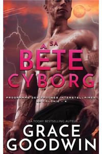 Sa Bête Cyborg