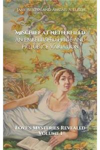 Mischief at Netherfield
