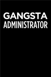 Gangsta Administrator