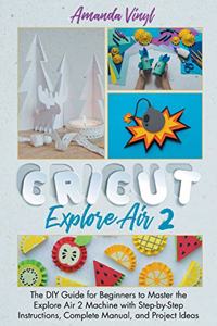 Fantastic Cricut Explore Air 2