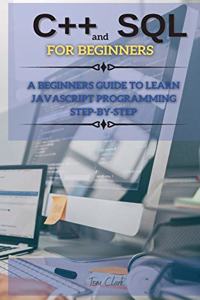 C++ And SQL FOR BEGINNERS