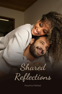 Shared Reflections