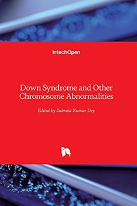 Down Syndrome and Other Chromosome Abnormalities