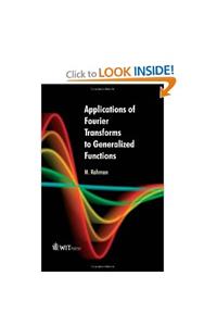 Applications of Fourier Transforms to Generalized Functions