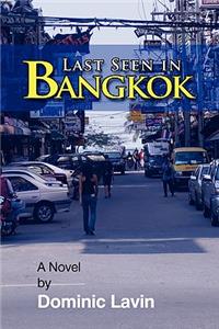 Last Seen In Bangkok