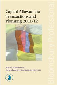 Capital Allowances: Transactions and Planning 2011/12