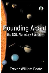 Bounding about the Sol Planetary System