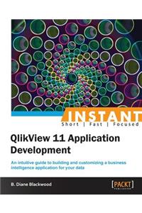 Instant QlikView 11 App Development