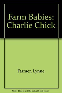 FARM BABIES CHARLIE CHICK