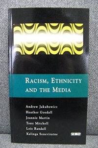 Racism, Ethnicity and the Media