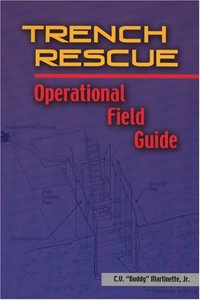 Trench Rescue Operational Field Guide