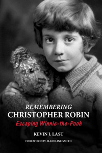 Remembering Christopher Robin: Escaping Winnie-The-Pooh