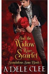 And the Widow Wore Scarlet