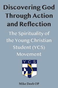 Discovering God Through Action and Reflection