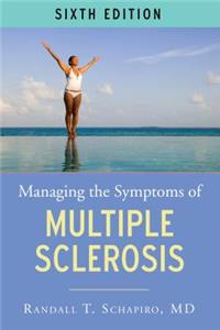 Managing the Symptoms of MS, 6th Edition