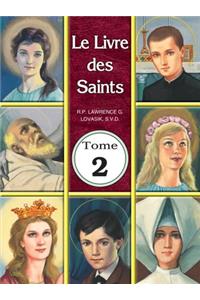 Le Livre de Saints Tome 2