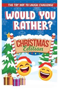 The Try Not to Laugh Challenge - Would You Rather? Christmas Edition