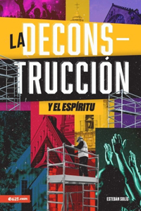 La Deconstrucción Y El Espíritu ( Deconstruction and the Holy Spirit)