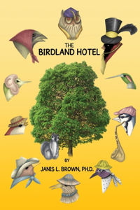 The Birdland Hotel