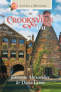 Love's a Mystery in Crooksville, Oh