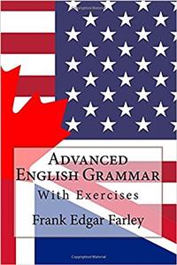 Advanced English Grammar: With Exercises