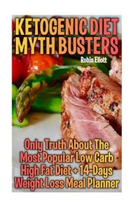 Ketogenic Diet Myth Busters