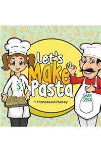 Let's Make Pasta