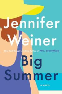 Jennifer Weiner Big Summer