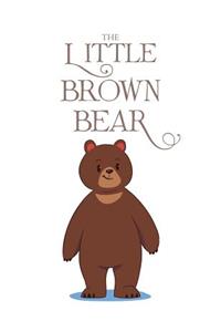 Little Brown Bear