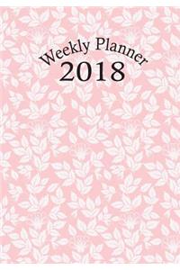 Weekly Planner 2018: Weekly Planner 2018 include monthly planner in 7"x 10" in beautiful pink flower