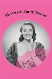 Mystery of Purity Springs