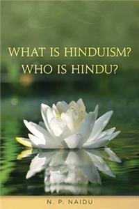 What is Hinduism? Who is Hindu?