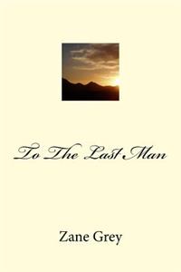 To The Last Man