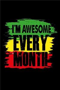 I'm Awesome Every Month