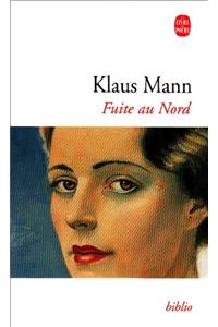 Fuite Au Nord