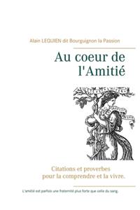 Au coeur de l'Amitié