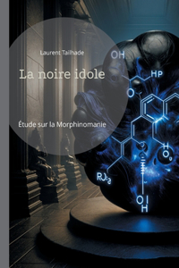 La noire idole