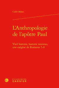 L'Anthropologie de l'Apotre Paul