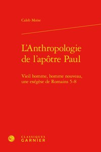 L'Anthropologie de l'Apotre Paul