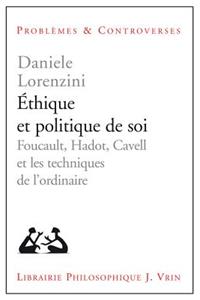 Ethique Et Politique de Soi