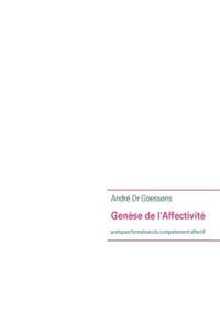 Genese de L'Affectivite