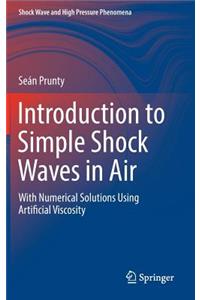 Introduction to Simple Shock Waves in Air