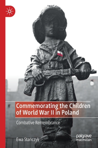 Commemorating the Children of World War II in Poland