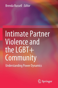 Intimate Partner Violence and the Lgbt+ Community