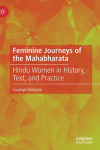 Feminine Journeys of the Mahabharata