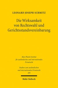 Die Wirksamkeit Von Rechtswahl Und Gerichtsstandsvereinbarung