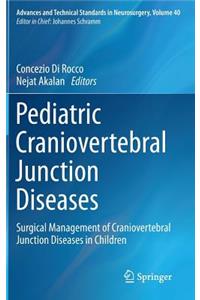 Pediatric Craniovertebral Junction Diseases