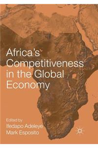 Africa's Competitiveness in the Global Economy