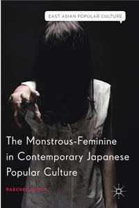 The Monstrous-Feminine in Contemporary Japanese Popular Culture
