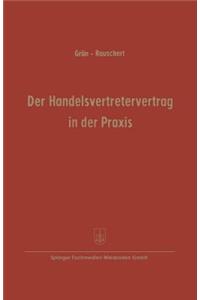 Der Handelsvertretervertrag in der Praxis